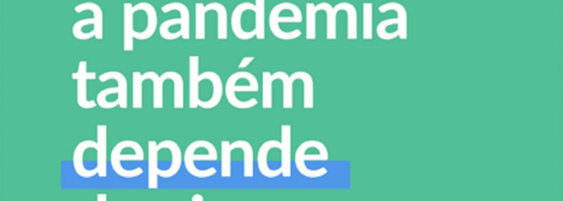 Covid-19: “Controlar a pandemia também depende de si”