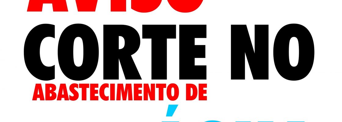 Aviso Corte no Abastecimento de Água