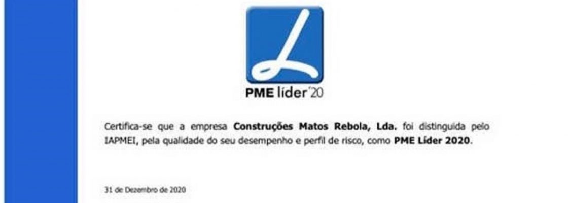 Construções Matos Rebola, Lda. distinguida como PME Líder 2020