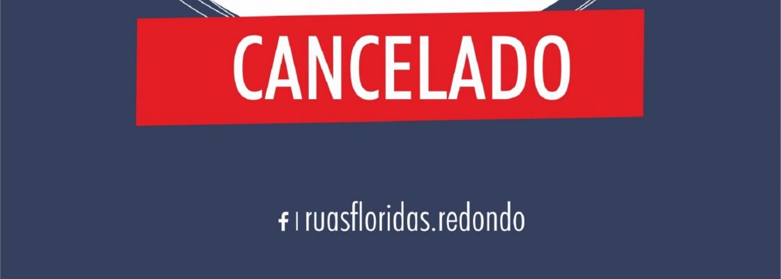 Edição 2021 das Ruas Floridas: Cancelada