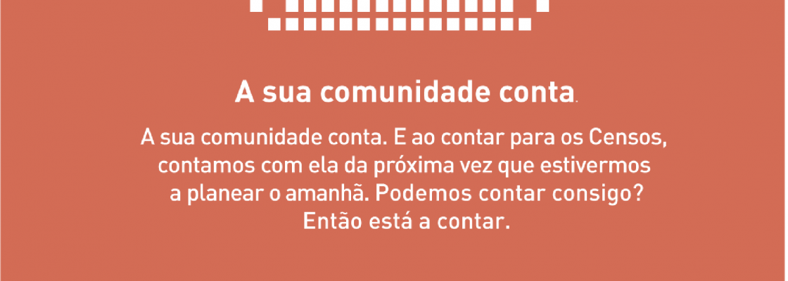 Censos 2021: Contamos Todos. Contamos com Todos.