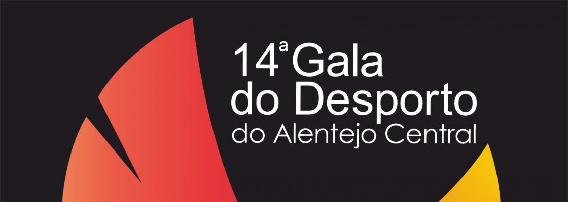 14ª Gala do Desporto do Alentejo Central realiza-se no dia 15 de maio