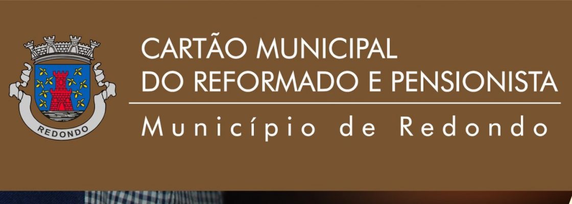 Atendimento, candidatura e renovação do Cartão Municipal do Reformado e Pensionista – Sa...