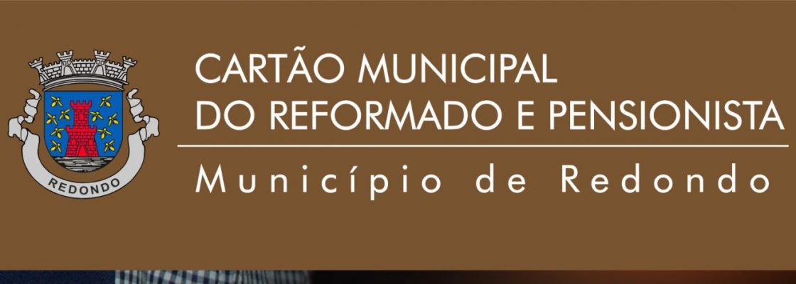 Atendimento, candidatura e renovação do Cartão Municipal do Reformado e Pensionista – Mo...