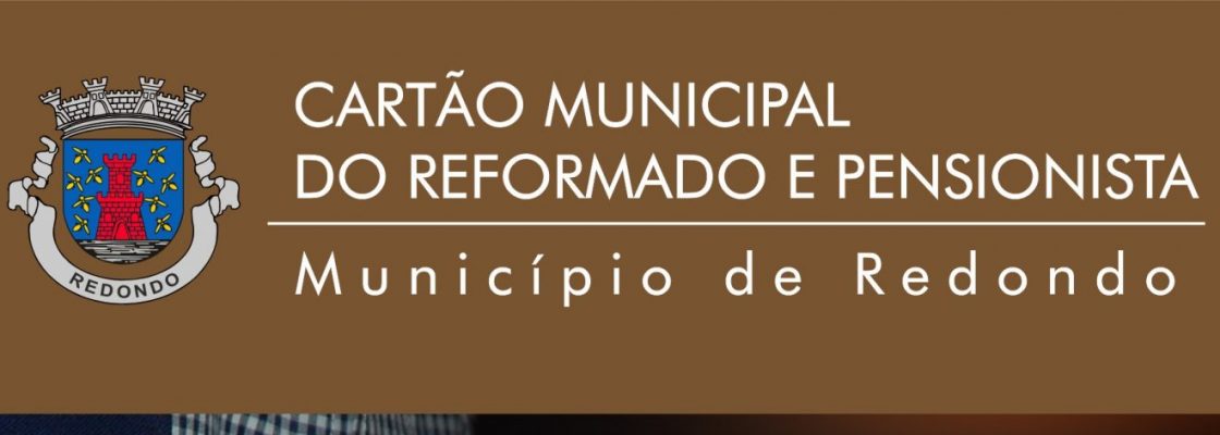 Atendimento, candidatura e renovação do Cartão Municipal do Reformado e Pensionista – Fa...