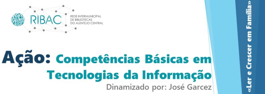 Competências Básicas em TI | 12 junho | 15h00 | Biblioteca Municipal de Redondo