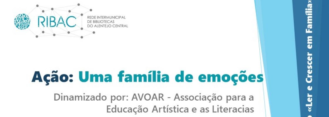 Ação: Uma família de emoções | 16 de outubro | 16h00 | Biblioteca Municipal de Redondo