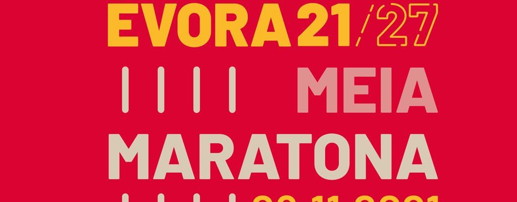 Meia Maratona de Évora 21/27 – 28 novembro de 2021