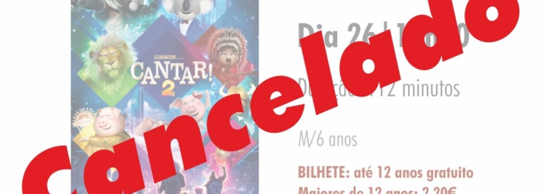 Matiné Infantil: Cantar 2 – Cancelado