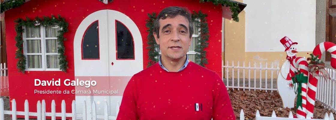 Mensagem de Natal | Presidente da Câmara Municipal de Redondo