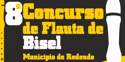 Já estão abertas as inscrições para o 8º Concurso de Flauta de Bisel “Município de Redondo”