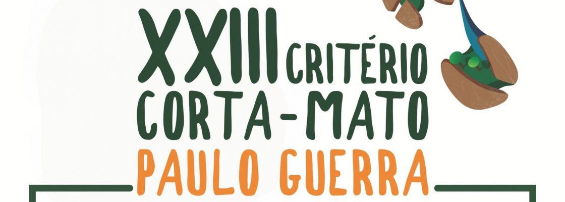 XXIII Critério Corta-Mato Paulo Guerra | 29 de janeiro | 15h00 | Parque de Feiras | Redondo