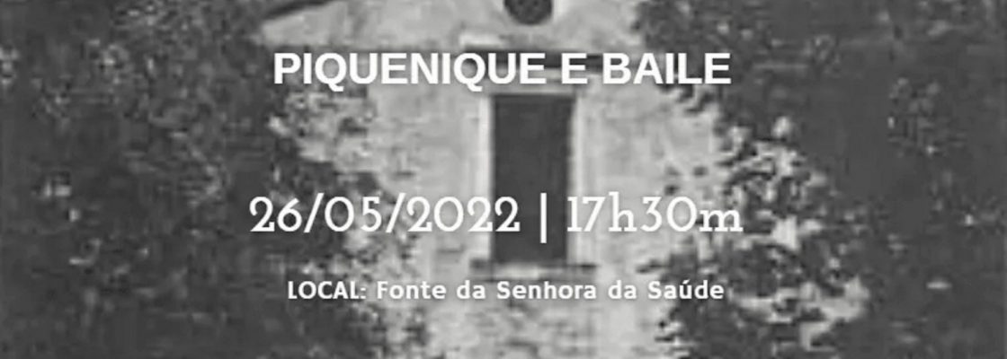 Quinta-feira da Ascensão – Piquenique e Baile | 26 de maio | 17h30 | Fonte da Senhora da S...