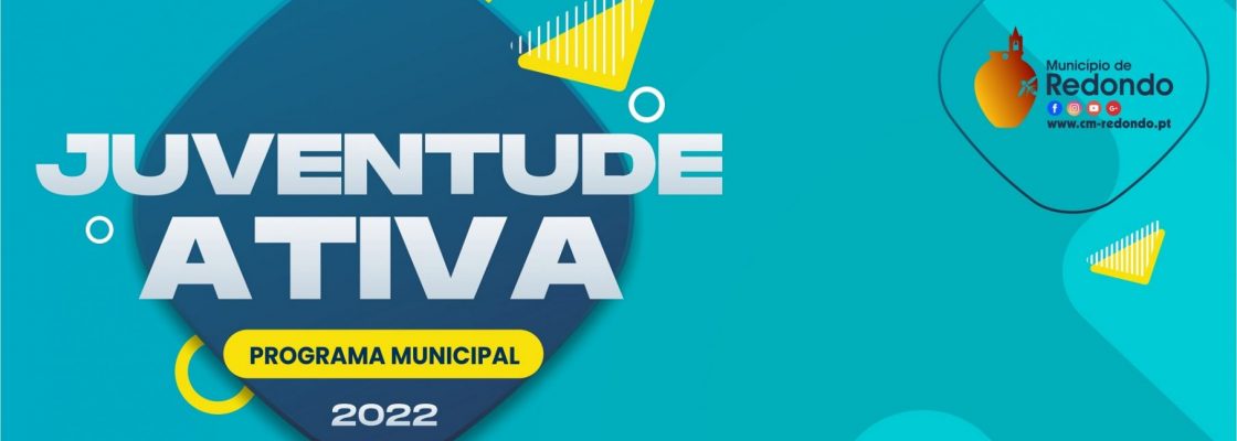 Programa Municipal Juventude Ativa 2022 | Candidaturas de 25 de maio a 24 de junho