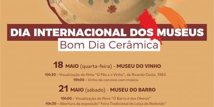 Dia Internacional dos Museus – Bom Dia Cerâmica | dias 18, 21 e 22 de maio | Redondo