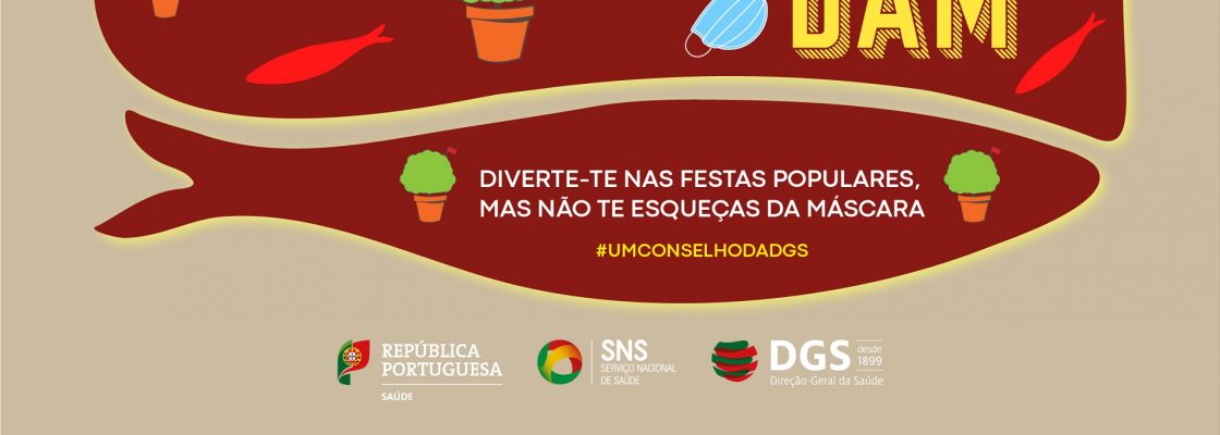 Covid-19: Junho é o mês dos Santos Populares. Não te esqueças de usar máscara!
