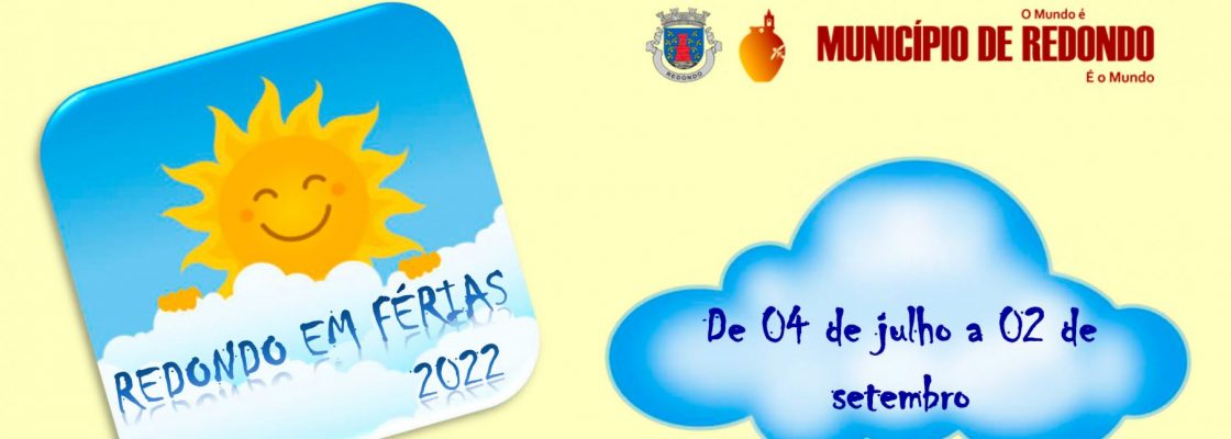 REDONDO EM FÉRIAS, “ESTE ANO TAMBÉM EM AGOSTO”