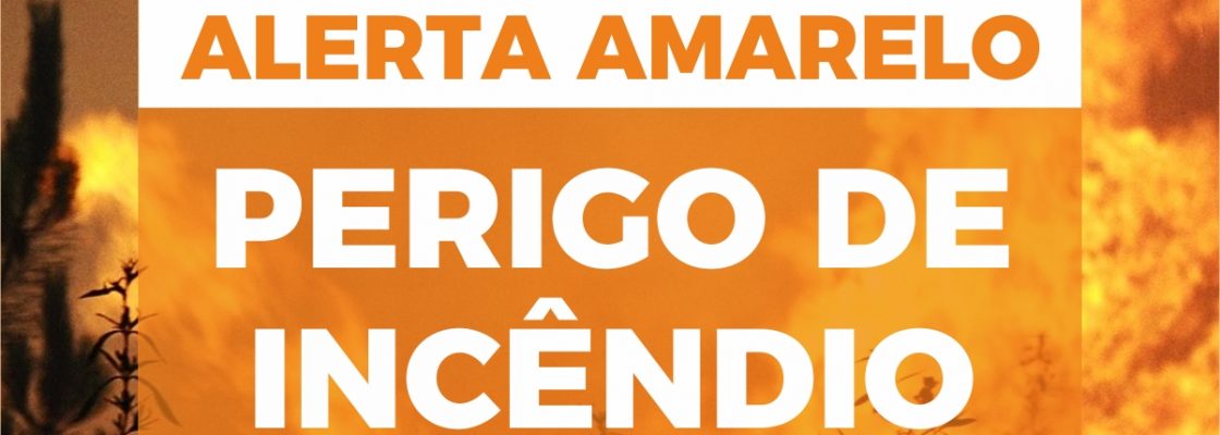 Estado de Alerta Especial – Perigo de Incêndio Rural
