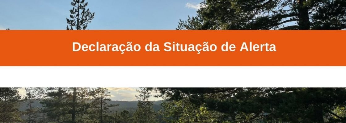 ANEPC | Declaração da Situação de Alerta | Entre as 00h00 de 08 de julho e as 23h59 de 15 de ...