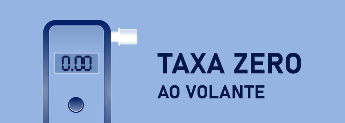 Campanha “Taxa Zero ao Volante” | ANSR, GNR e PSP