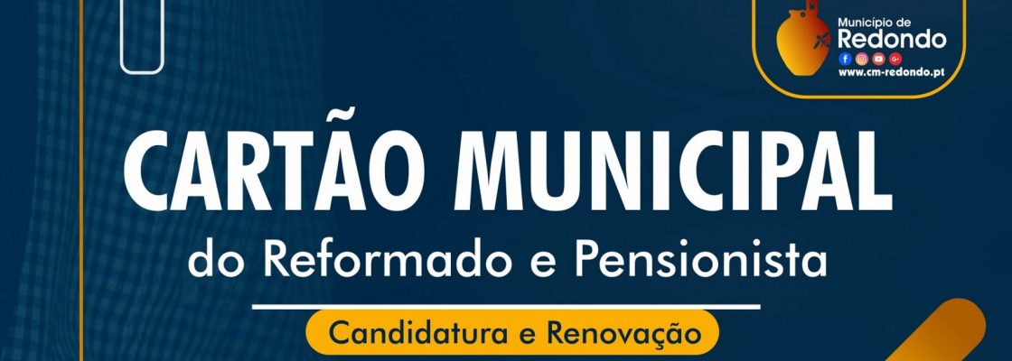 Candidaturas e Renovações do Cartão Municipal do Reformado e Pensionista – Montoito