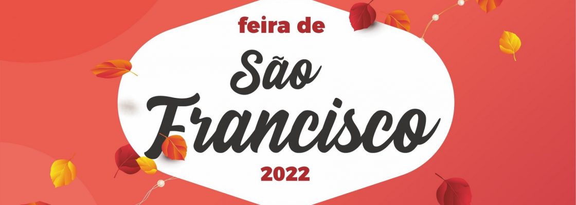 Feira de São Francisco | 4, 5 e 6 de outubro | Parque de Feiras e Exposições