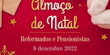 Almoço de Natal dos Reformados e Pensionistas | 8 de dezembro | 12h00 | Pavilhão de Exposições de Redondo