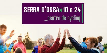 Promoção da Atividade Física – Aldeia da Serra D´Ossa | 24 de novembro | 18h30 | Centro de Cycling