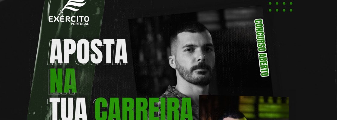 EXÉRCITO PORTUGUÊS | Estão abertas as candidaturas para o 1.º Curso de Formação de Oficiais