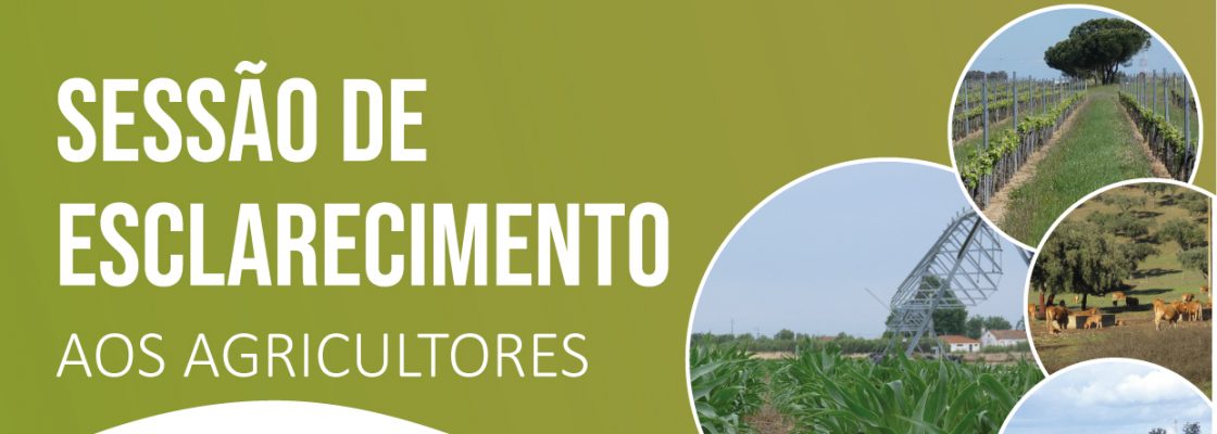 Sessão de Esclarecimento aos Agricultores | 19 de abril | 10h00 | Sala da Assembleia Municipal d...