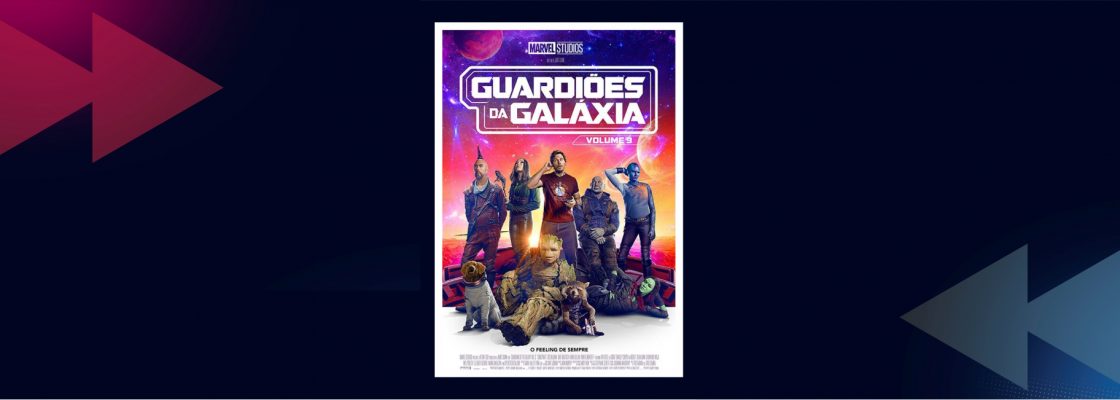 CINEMA: Guardiões da Galáxia – Volume 3