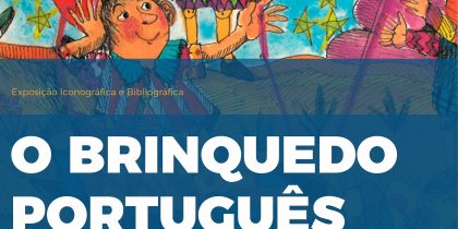 Exposição “O Brinquedo Português” | de 2 a 30 de junho | Biblioteca Municipal de Redondo