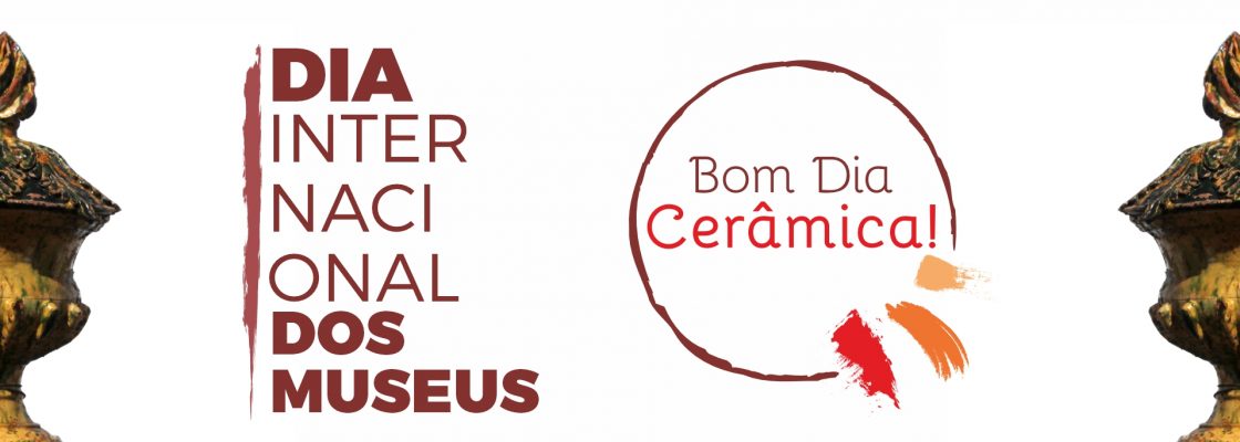 Dia Internacional dos Museus/ Bom dia Cerâmica! | De 18 a 21 de maio | Museu Regional do Vinho e...