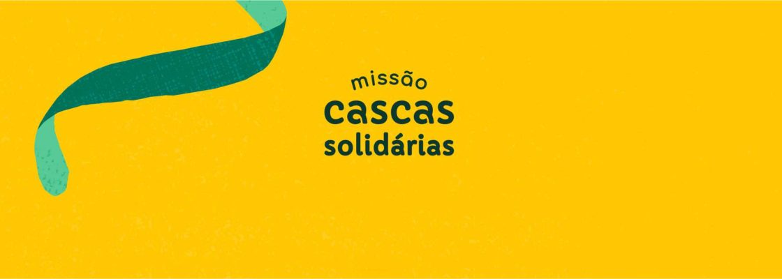 Missão Cascas Solidárias – Ações de Proximidade