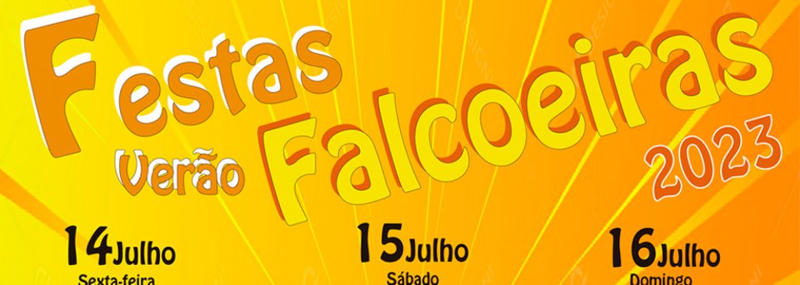 Festas de Verão das Falcoeiras | 14, 15 e 16 de julho