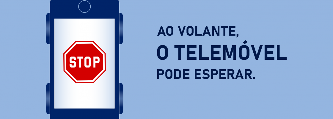 Campanha da ANSR, GNR e PSP: “Ao volante, o telemóvel pode esperar”