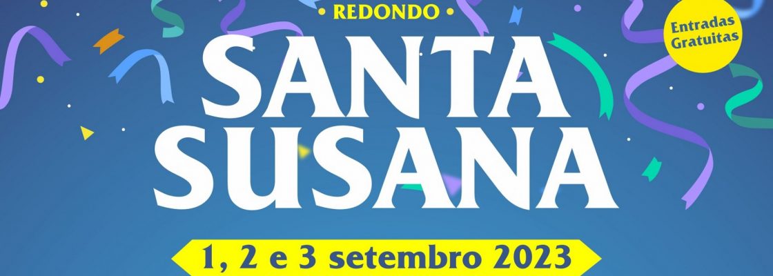 Festas de Verão de Santa Susana | 01, 02 e 03 de setembro