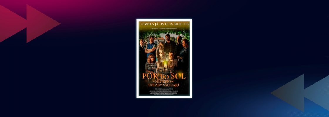 Cinema: Pôr do Sol – O Mistério do Colar de São Cajó