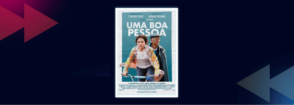 CINEMA: Uma Boa Pessoa