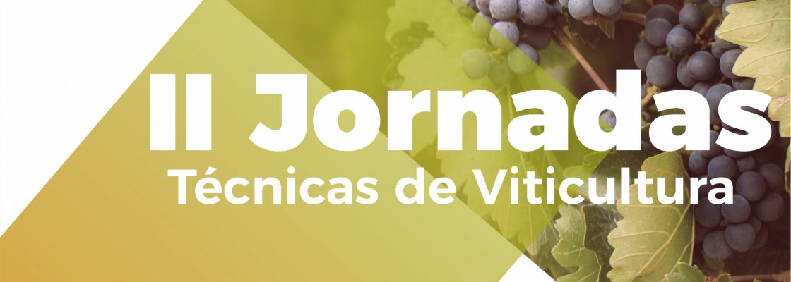 II Jornadas Técnicas de Viticultura | 04 de outubro | 15h00 | Auditório do Centro Cultural de R...