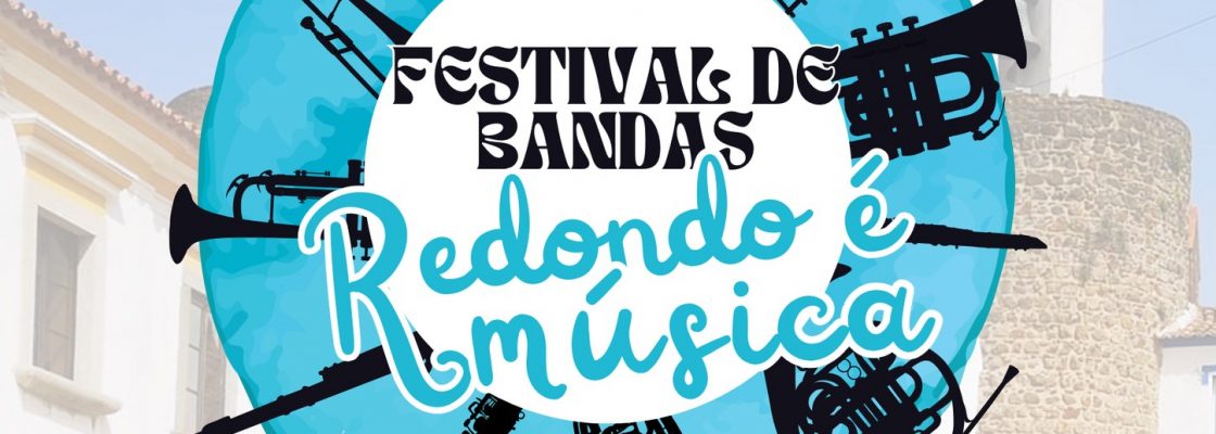 Festival de Bandas “Redondo é Música” | 30 de setembro | Redondo