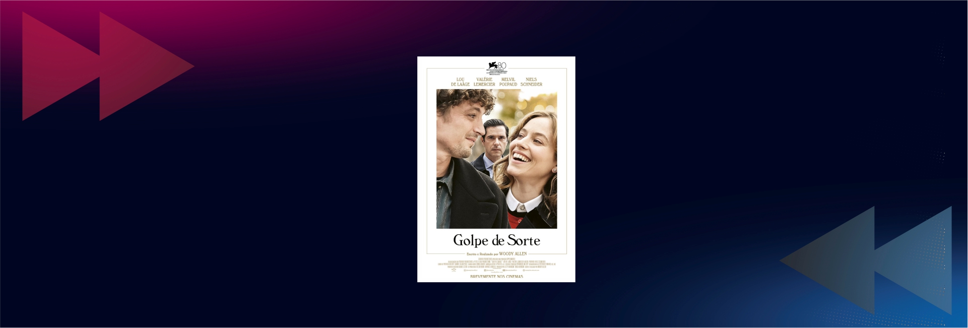 CINEMA: Golpe de Sorte