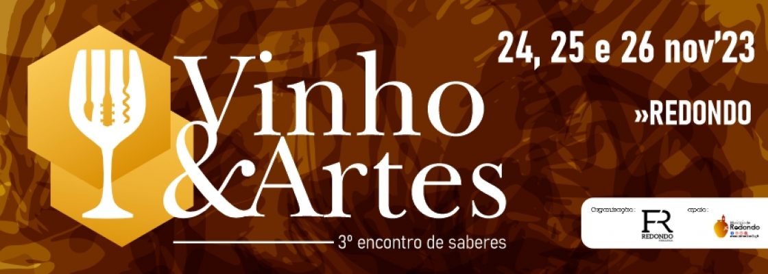 “Vinho & Artes” | 3º Encontro de Saberes | 24, 25 e 26 de novembro | Parque de F...