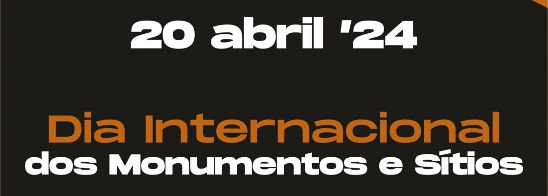Dia Internacional dos Monumentos e Sítios | 20 de abril | 17h00 | Convento de Santo António