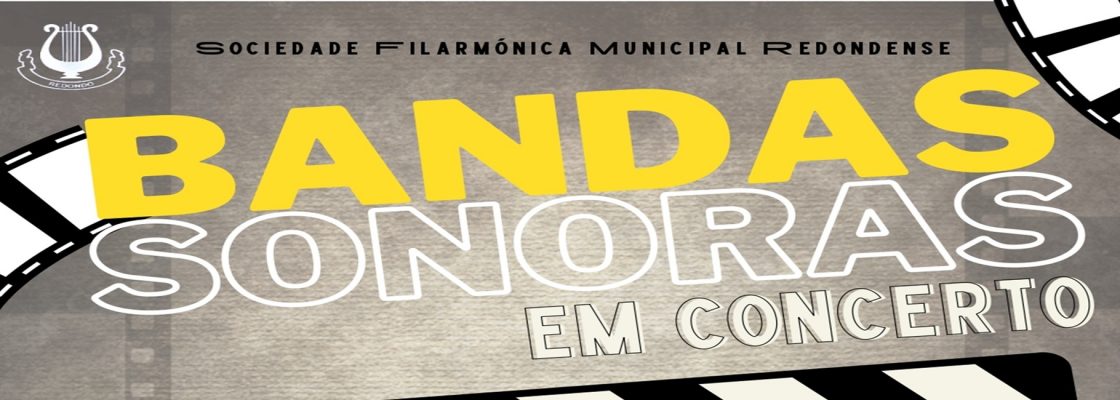 SFMR | Bandas Sonoras em Concerto | 25 de maio | 21h30 | Auditório do Centro Cultural de Redondo