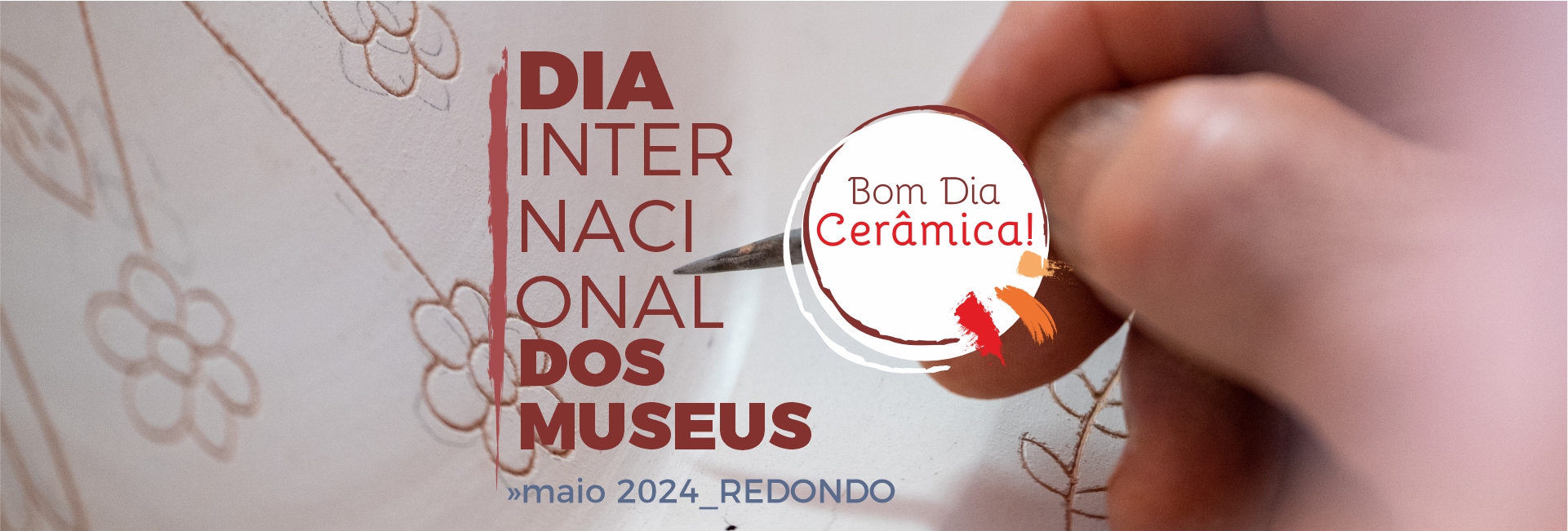 Dia Internacional dos Museus | Bom Dia Cerâmica! | 18 e 19 de maio | Redondo