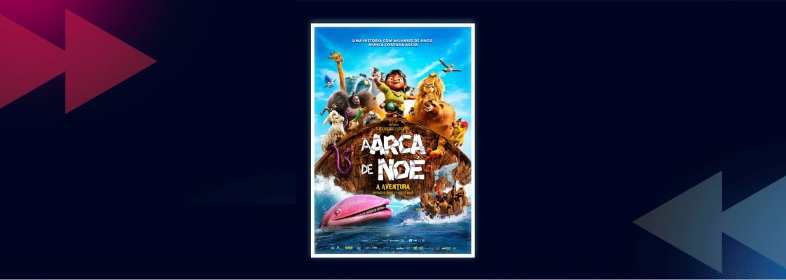 Matiné Infantil – A Arca de Noé – A Aventura