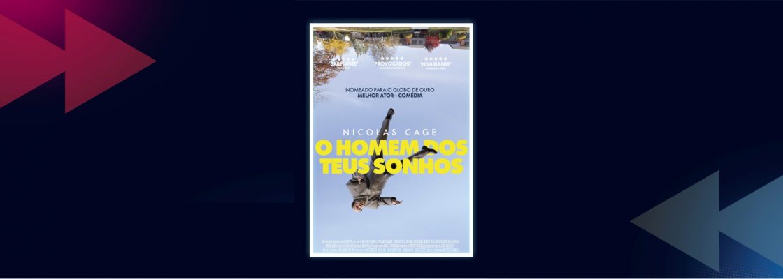 Cinema – O Homem dos Teus Sonhos