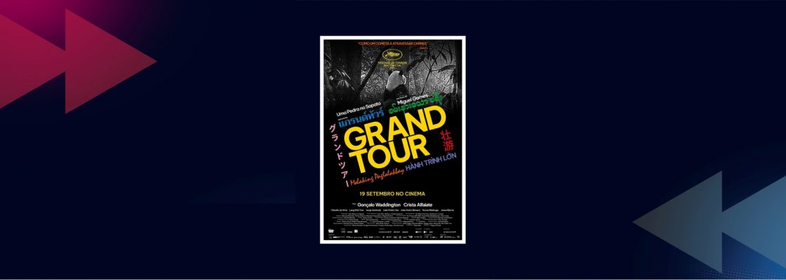 Cinema: Grand Tour