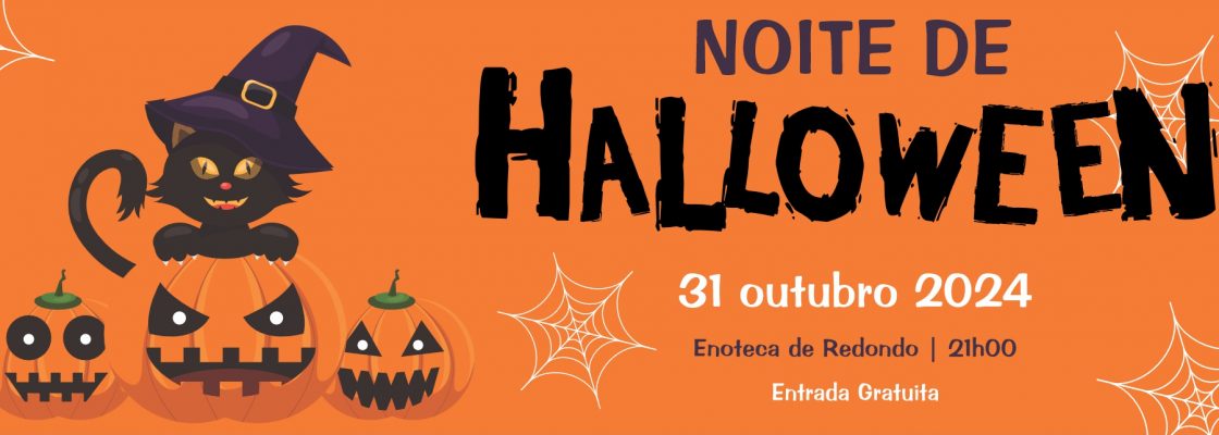 Noite de Halloween | 31 de outubro | 21h00 | Enoteca de Redondo